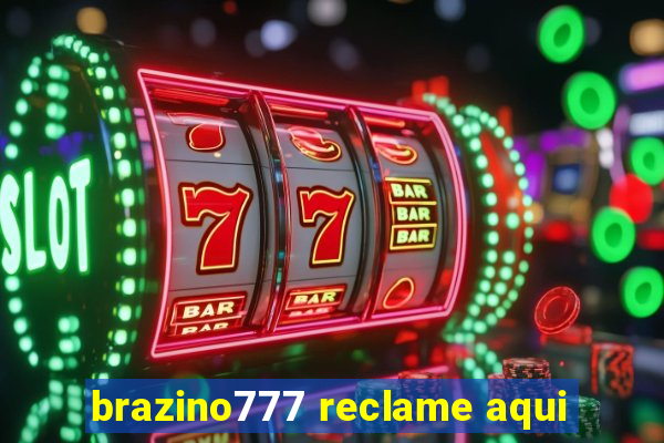 brazino777 reclame aqui